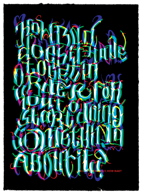 How bad does it have to get in order for you to start doing something about it?, typography by Enkeling